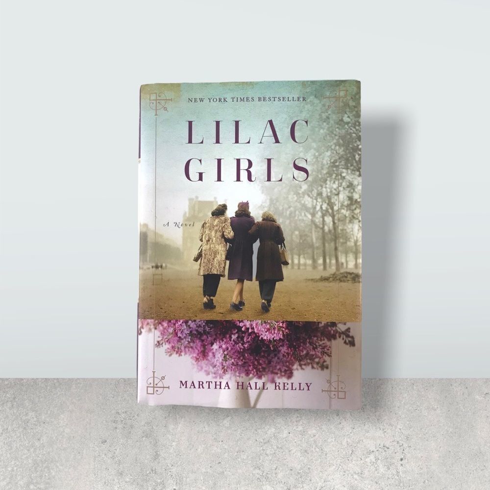 **BOOK** Lilac Girls by Martha Hall Kelly